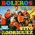 Tito Rodriguez - Boleros With Love